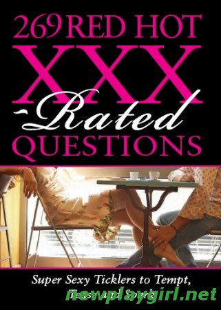 269 Red Hot XXX-rated Questions